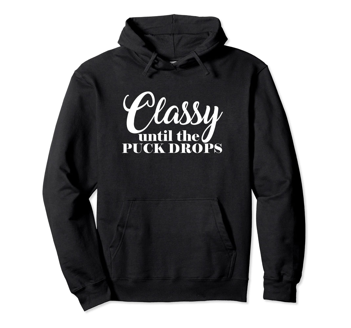 Hockey Supporter Sports Mom Classy Hoodie - Novelty Apparel for Adults