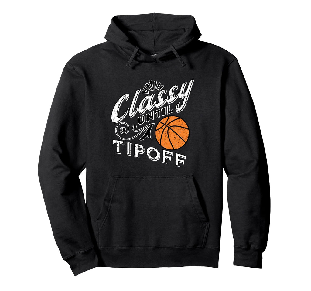 Classy Basketball Gift Basketball Mom Hoodie - Novelty Apparel Unisex