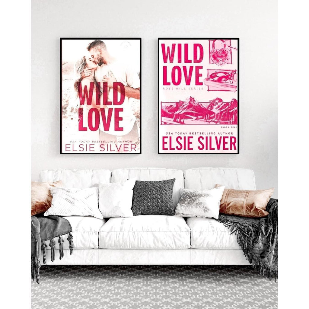 Wild Love (Standard Edition): Rose Hill Book 1 — Thoughtful Birthday Gift for Romance Readers, Brother's Best Friend Small-Town Series