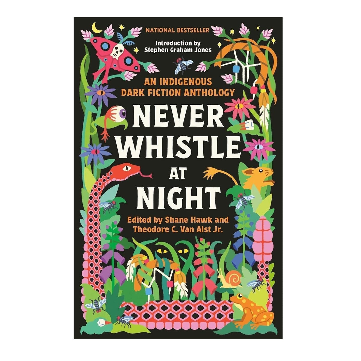Never Whistle at Night: An Indigenous Dark Fiction Anthology — Weekend Self-Care Read for Immersive, Screen-Free Downtime