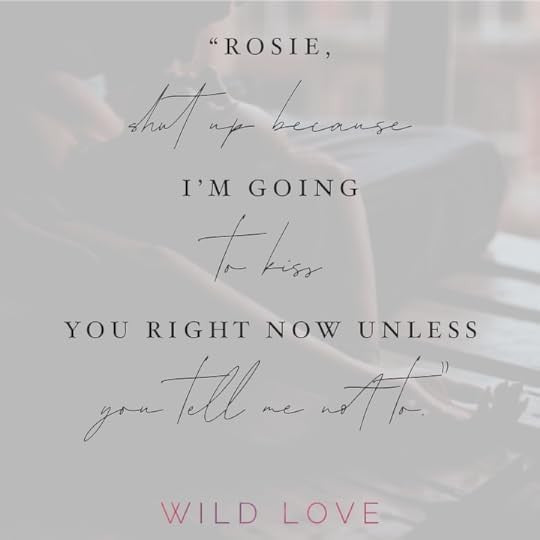 Wild Love (Standard Edition): Rose Hill Book 1 — Thoughtful Birthday Gift for Romance Readers, Brother's Best Friend Small-Town Series